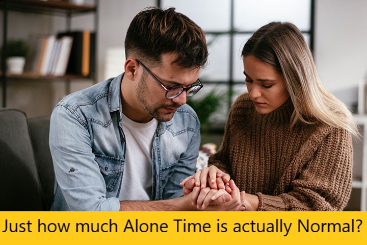 Just how much Alone Time is actually Normal?