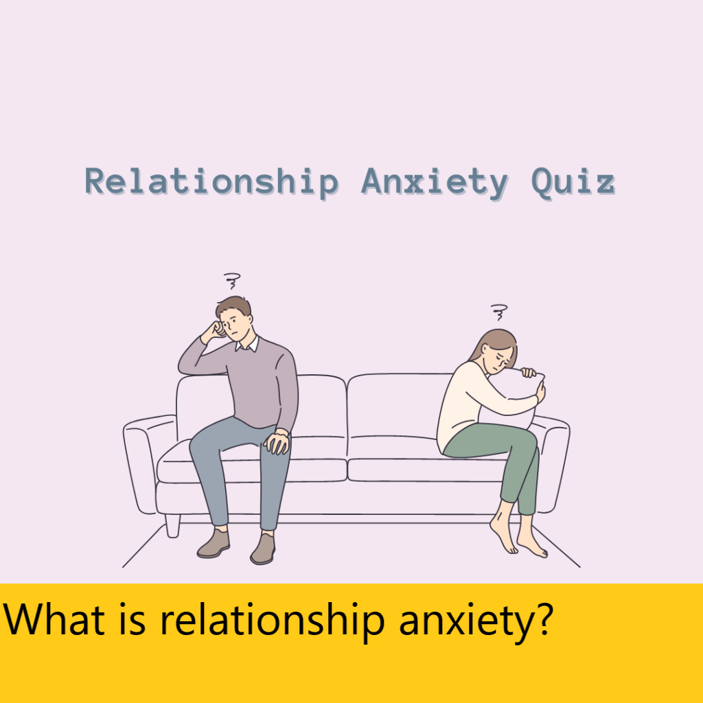 What is relationship anxiety?